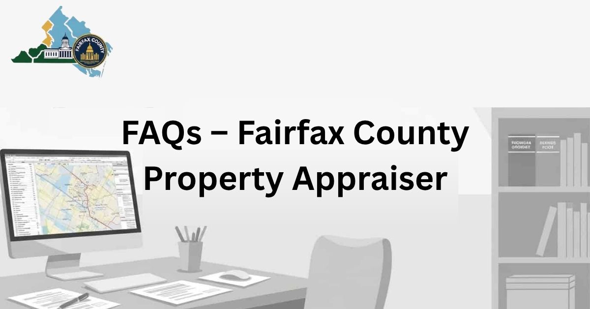 FAQs-–-Fairfax-County-Property-Appraiser